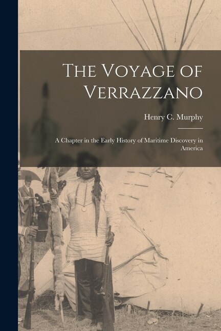Front cover_The Voyage of Verrazzano [microform]