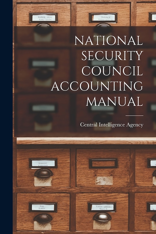 Front cover_National Security Council Accounting Manual