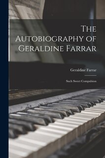 Couverture_The Autobiography of Geraldine Farrar