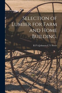 Front cover_Selection of Lumber for Farm and Home Building.