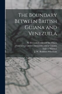 Front cover_The Boundary Between British Guiana and Venezuela
