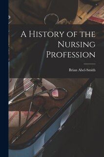 Couverture_A History of the Nursing Profession