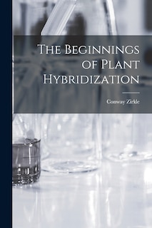 Front cover_The Beginnings of Plant Hybridization