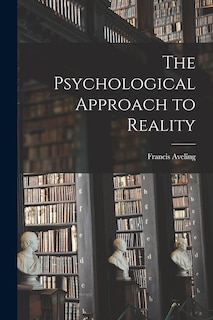 Front cover_The Psychological Approach to Reality