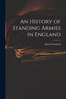 Front cover_An History of Standing Armies in England