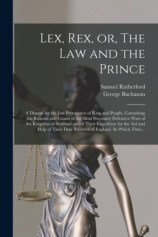 Front cover_Lex, Rex, or, The Law and the Prince