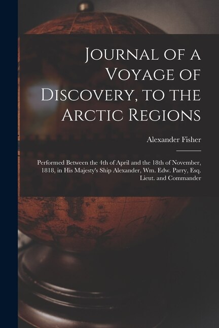 Front cover_Journal of a Voyage of Discovery, to the Arctic Regions [microform]