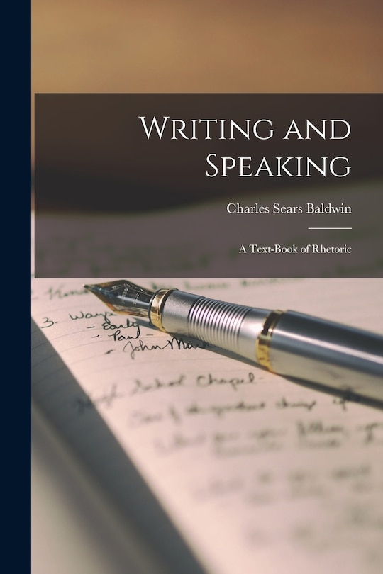 Couverture_Writing and Speaking; a Text-book of Rhetoric
