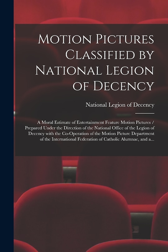 Couverture_Motion Pictures Classified by National Legion of Decency