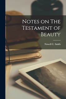 Front cover_Notes on The Testament of Beauty