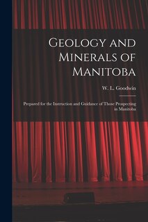 Front cover_Geology and Minerals of Manitoba