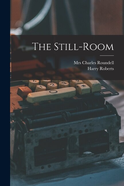 Front cover_The Still-room