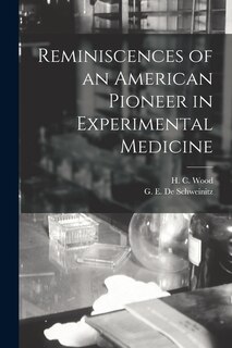 Couverture_Reminiscences of an American Pioneer in Experimental Medicine