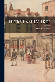 Front cover_Hicks Family Tree