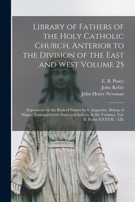 Front cover_Library of Fathers of the Holy Catholic Church, Anterior to the Division of the East and West Volume 25