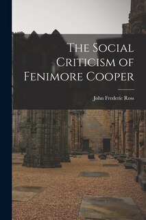 Front cover_The Social Criticism of Fenimore Cooper