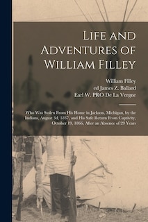Front cover_Life and Adventures of William Filley