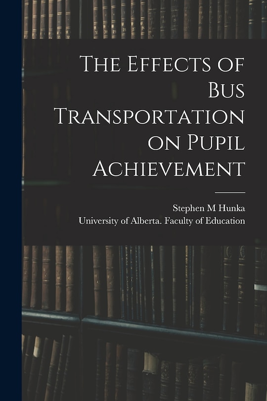 Couverture_The Effects of Bus Transportation on Pupil Achievement