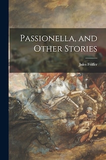 Front cover_Passionella, and Other Stories