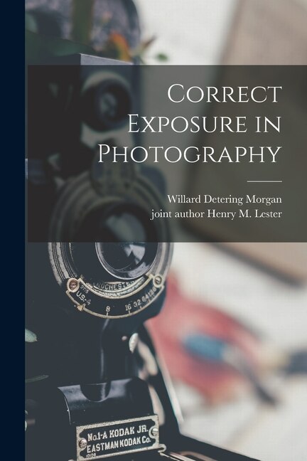 Front cover_Correct Exposure in Photography