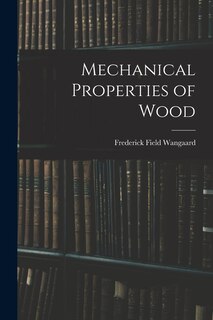 Front cover_Mechanical Properties of Wood