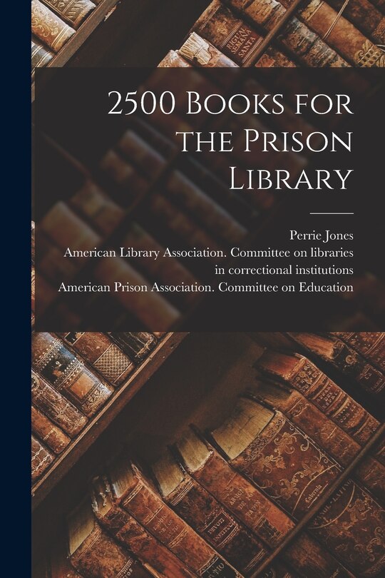 Front cover_2500 Books for the Prison Library