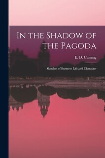 Front cover_In the Shadow of the Pagoda