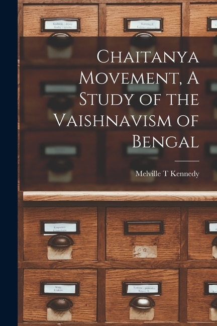 Couverture_Chaitanya Movement, A Study of the Vaishnavism of Bengal