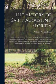 Front cover_The History of Saint Augustine, Florida