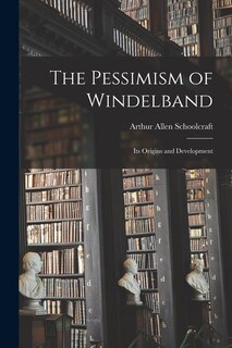 Front cover_The Pessimism of Windelband