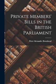 Front cover_Private Members' Bills in the British Parliament
