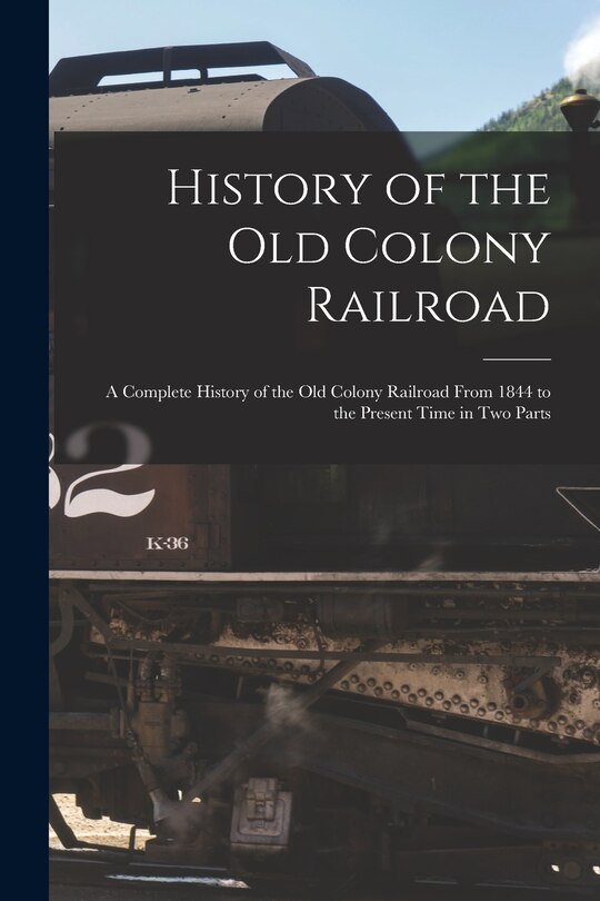Couverture_History of the Old Colony Railroad