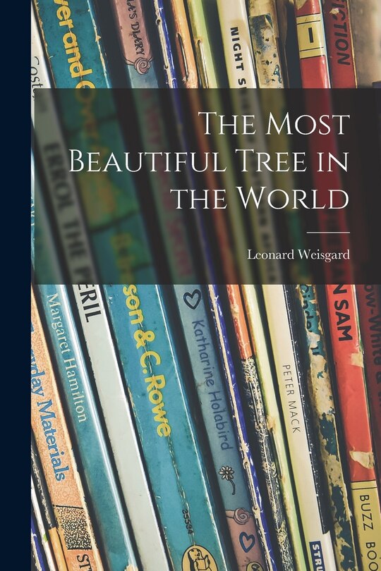 Front cover_The Most Beautiful Tree in the World