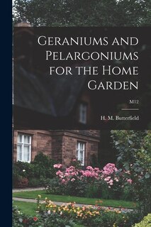 Couverture_Geraniums and Pelargoniums for the Home Garden; M12