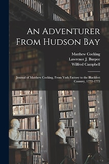 Front cover_An Adventurer From Hudson Bay