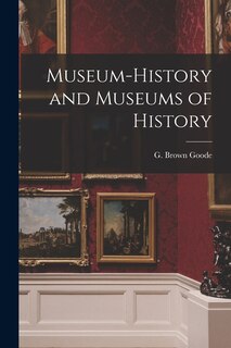 Front cover_Museum-history and Museums of History