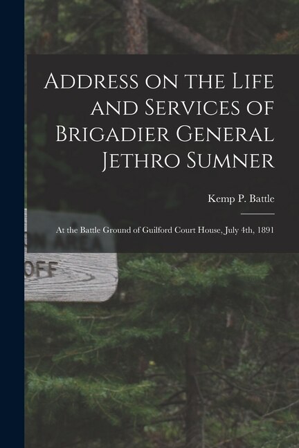 Couverture_Address on the Life and Services of Brigadier General Jethro Sumner