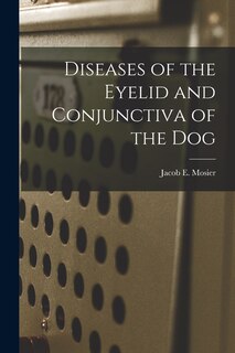 Front cover_Diseases of the Eyelid and Conjunctiva of the Dog