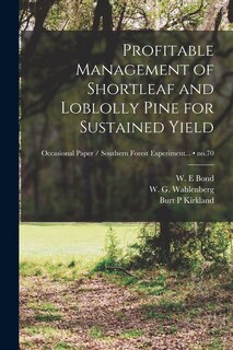 Couverture_Profitable Management of Shortleaf and Loblolly Pine for Sustained Yield; no.70
