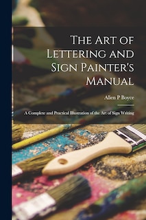 Front cover_The Art of Lettering and Sign Painter's Manual