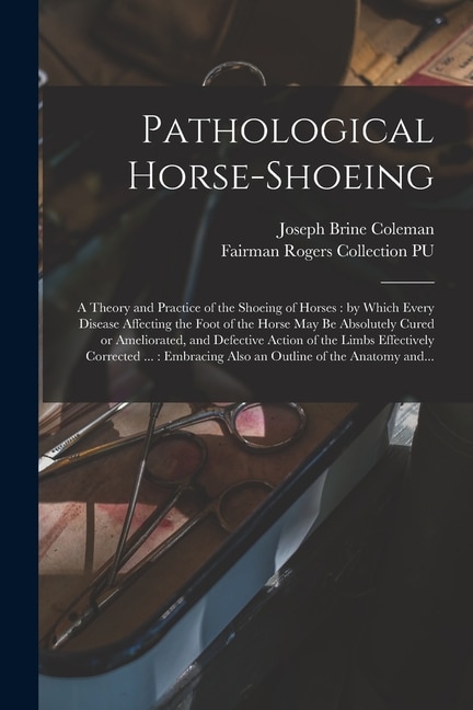 Front cover_Pathological Horse-shoeing