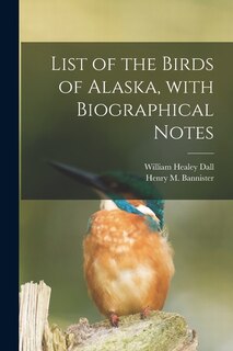 Front cover_List of the Birds of Alaska, With Biographical Notes