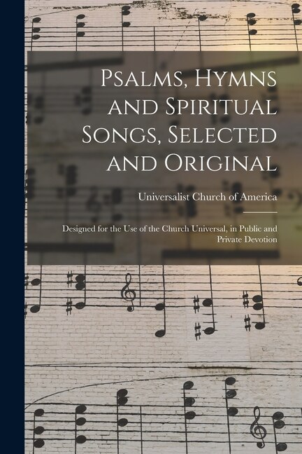 Couverture_Psalms, Hymns and Spiritual Songs, Selected and Original