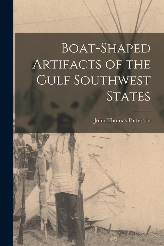 Couverture_Boat-shaped Artifacts of the Gulf Southwest States