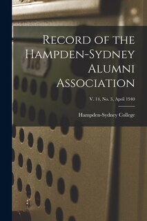 Front cover_Record of the Hampden-Sydney Alumni Association; v. 14, no. 3, April 1940