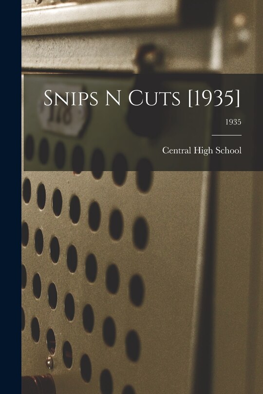 Front cover_Snips N Cuts [1935]; 1935