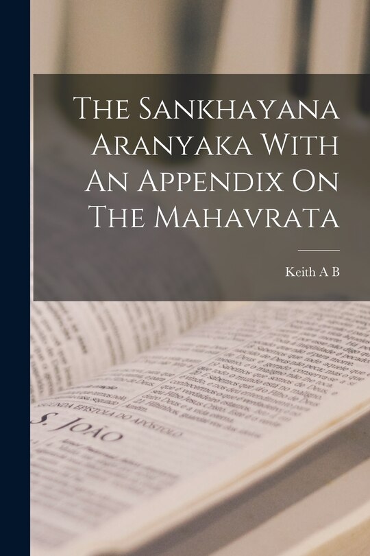 Couverture_The Sankhayana Aranyaka With An Appendix On The Mahavrata