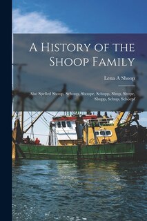 Front cover_A History of the Shoop Family