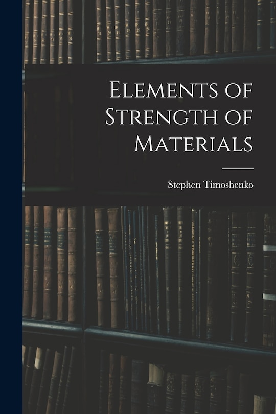 Front cover_Elements of Strength of Materials