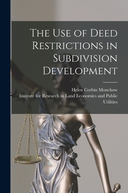 Front cover_The Use of Deed Restrictions in Subdivision Development